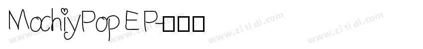 MochiyPop E P字体转换